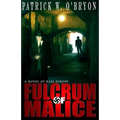 Fulcrum of Malice: A Novel of Nazi Germany - Paperback