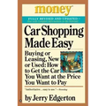 Car Shopping Made Easy: Buying or Leasing, New or Used: How to Get the Car You Want at the Price You Want to Pay - Paperback