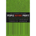 People Before Profit: The New Globalization in an Age of Terror, Big Money, and Economic Crisis - Paperback