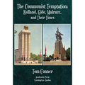 The Communist Temptation: Rolland, Gide, Malraux, and Their Times - Hardcover