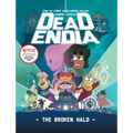 Deadendia: The Broken Halo - Hardcover