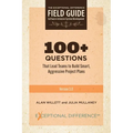 100+ Questions That Lead Teams to Build Smart, Aggressive Project Plans - Paperback
