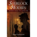 Sherlock Holmes, Reports From The Dark Side - Paperback