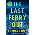 The Last Ferry Out - Hardcover