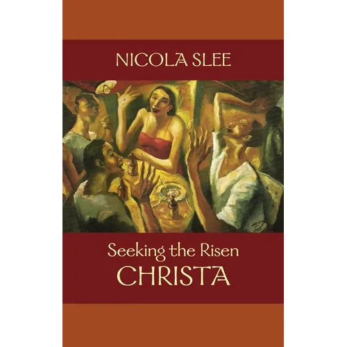 Seeking the Risen Christa - Paperback