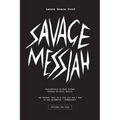 Savage Messiah - Paperback