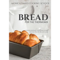 Monica Hailes Cooking School: Bread for the Thermomix - Paperback