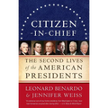 Citizen-In-Chief: The Second Lives of the American Presidents - Paperback