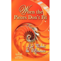 When the Pieces Don't Fit...God Makes the Difference - Paperback
