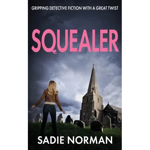Squealer: Gripping detective fiction with a great twist - Paperback