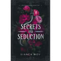 Secrets and Seduction: A Dark Boarding School Romance (Preston Academy Book 1) - Paperback