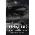 Paper Planes & Falling Stars - Paperback
