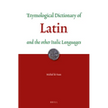 Etymological Dictionary of Latin and the Other Italic Languages - Paperback