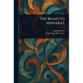 The Road to Sinharat - Paperback