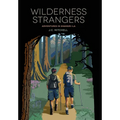 Wilderness Strangers: Adventures in Shangri-La - Hardcover