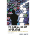The Social Media Imperative: School Leadership and Strategies for Success - Paperback