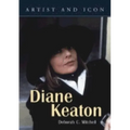 Diane Keaton: Artist and Icon - Paperback