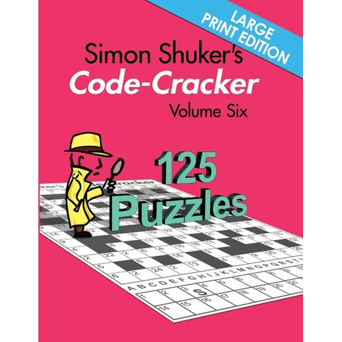Simon Shuker's Code-Cracker Volume Six (Large Print Edition) - Paperback