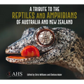 A Tribute to the Reptiles and Amphibians of Australia and New Zealand - Hardcover