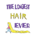 The Longest Hair Ever - Paperback