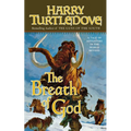 The Breath of God: A Tale of Adventure in the World Beyond - Paperback