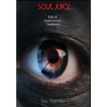 Soul Juice: Full of Supernatural Goodness - Hardcover