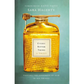 The Every Bitter Thing Is Sweet: Tasting the Goodness of God in All Things - Paperback