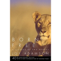 Born Free: A Lioness of Two Worlds - Paperback