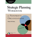 Strategic Planning Workbook for Nonprofit Organizations - Paperback
