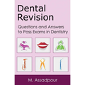 Dental Revision: Questions and Answers to Pass Exams in Dentistry - Paperback
