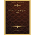 Evolution And The Subjective Mind - Paperback