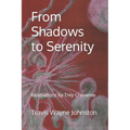 From Shadows to Serenity - Paperback