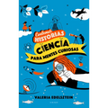 Contemos Historias: Ciencia Para Mentes Curiosas / Let's Tell Stories: Science for Curious Minds - Paperback