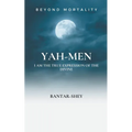 Yah-Men: I Am The True Expression of The Divine - Paperback