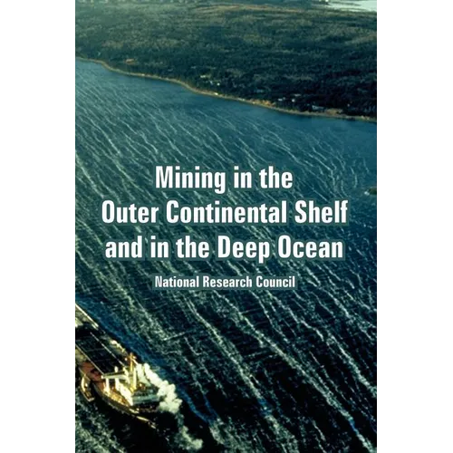 Mining in the Outer Continental Shelf and in the Deep Ocean - Paperback