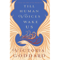 Till Human Voices Wake Us - Paperback