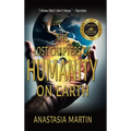 The Lost Chapters of Humanity on Earth - Hardcover