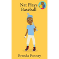 Nat Plays Baseball - Hardcover