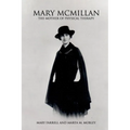 Mary McMillan: The Mother of Physical Therapy - Paperback