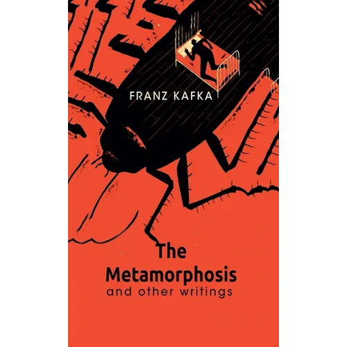 The Metamorphosis And Other Writings - Hardcover