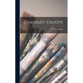 Thaumát-Oahspe - Hardcover