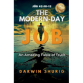 The Modern-Day Jōb: An Amazing Fable of Truth - Paperback