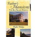 Father's Mansions: The Sea Island Edisto - Paperback