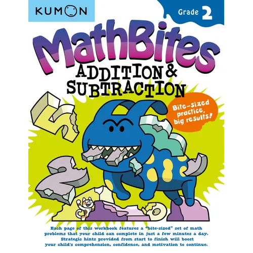 Kumon Math Bites: Grade 2 Addition & Subtraction - Paperback
