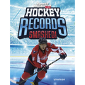 Hockey Records Smashed! - Hardcover