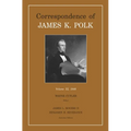 Correspondence of James K. Polk, Volume 11: Volume 11, 1846 - Hardcover