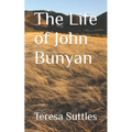 The Life of John Bunyan - Paperback