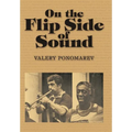 On the Flip Side of Sound - Hardcover