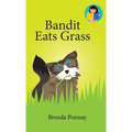 Bandit Eats Grass - Hardcover