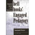 Bell Hooks' Engaged Pedagogy: A Transgressive Education for Critical Consciousness - Paperback